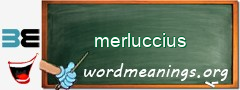 WordMeaning blackboard for merluccius
